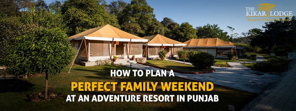 Best adventure resort in Punjab